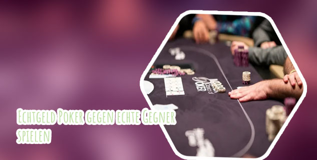 Echtgeld poker spielen