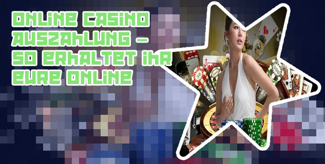 Online casinos die auszahlen